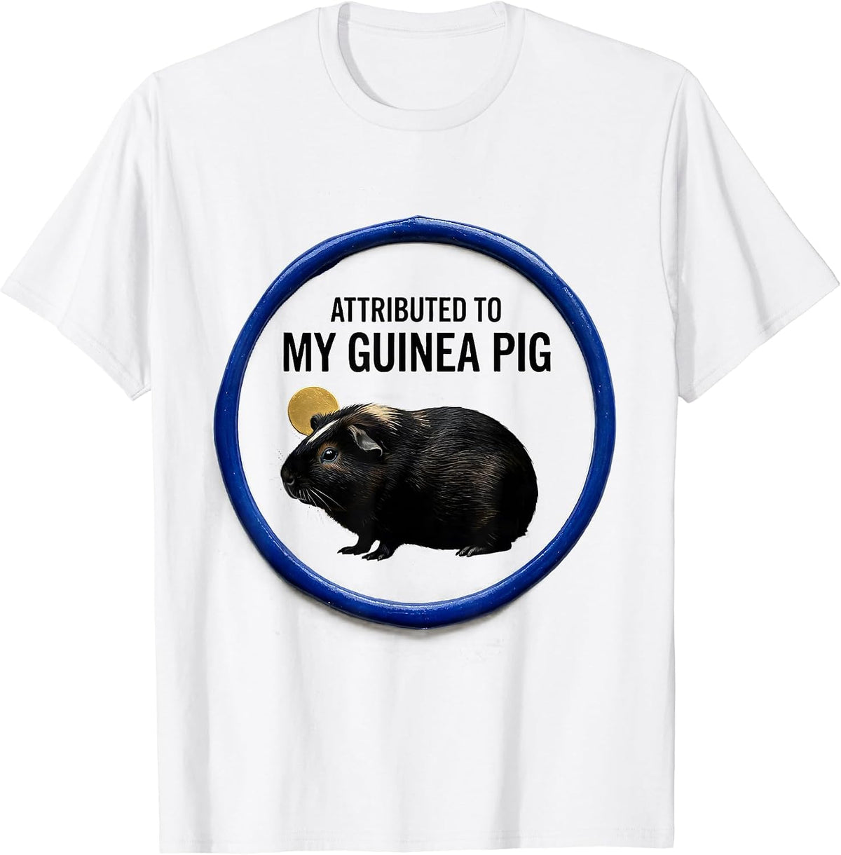 Men's Attributed To My Guinea Pig Pet Lover Art Portrait T-Shirt - White