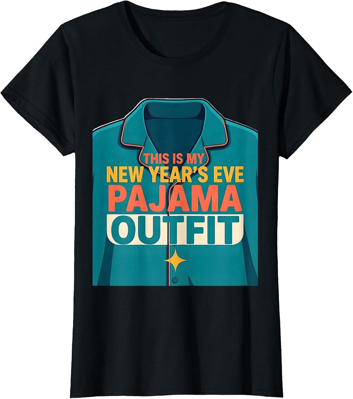Women's This Is My New Year's Eve Pajama Outfit Family T-Shirt - Black