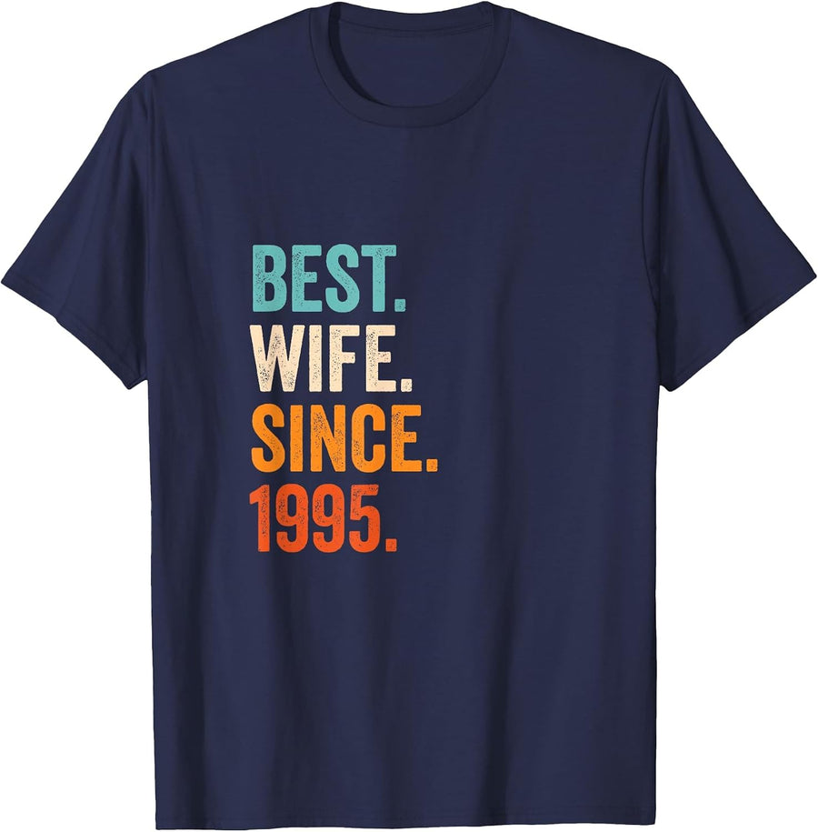 Best Wife Since 1995 | 31st Wedding Anniversary 31 Years T-Shirt - Navy Blue