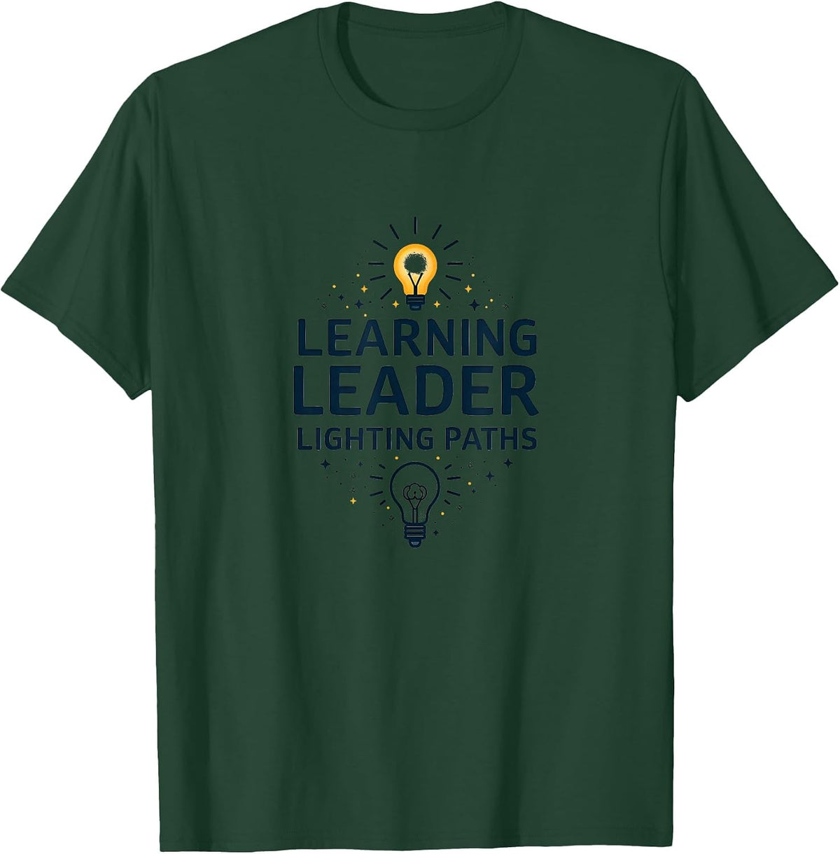 Learning Leader Lighting Paths Teacher Design T-Shirt - Dark Green