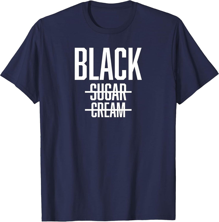 Black No Cream No Sugar - Proud Black History Month T-Shirt - Navy Blue