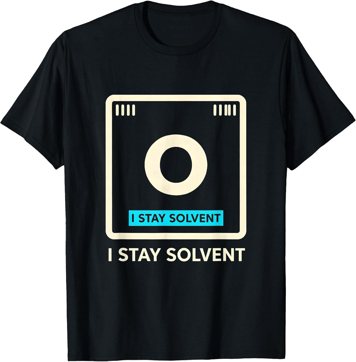 Men's I Stay Solvent Funny Chemistry Nerd Humor Science Teacher T-Shirt - Black