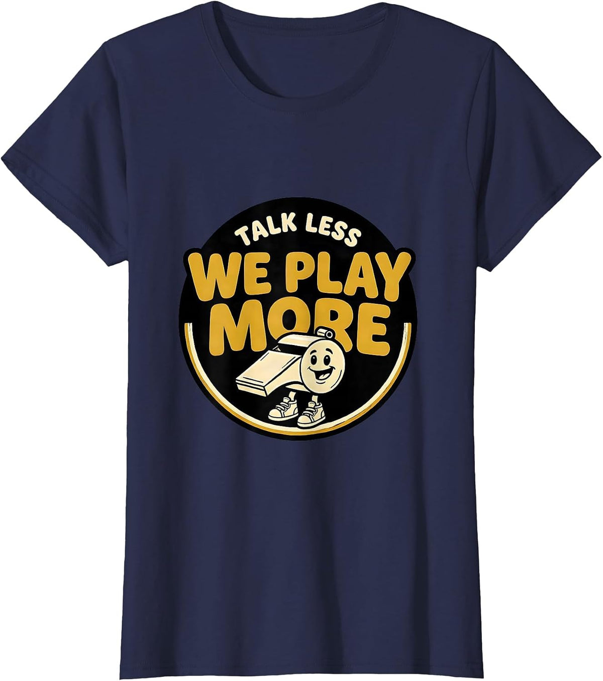 Women's Talk Less, We Play More Funny PE Teacher Back To School T-Shirt - Navy Blue