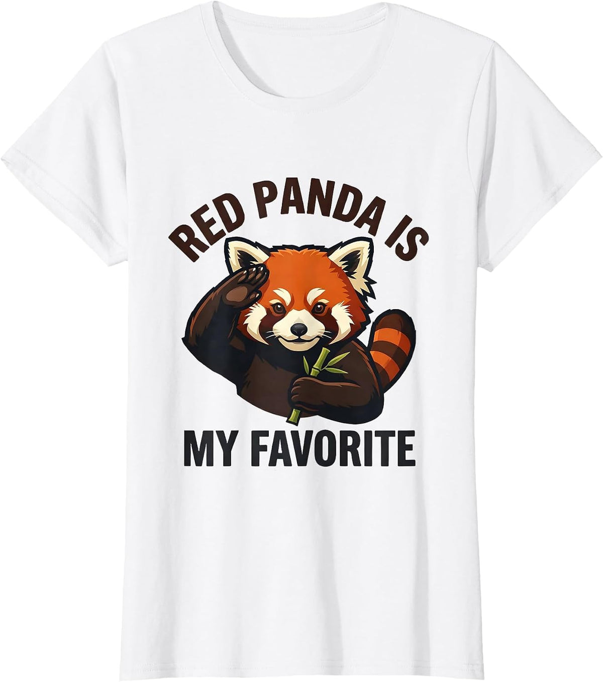 Women's Red Panda Is My Favorite Funny Animal Lover Cute Novelty T-Shirt - White