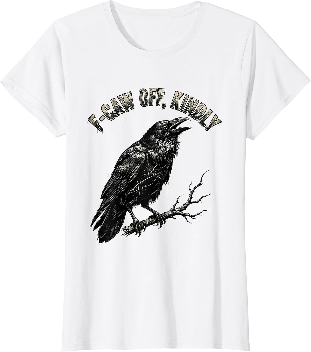 F-Caw Off, Kindly Distressed Crow Bird Lover Dark Humor T-Shirt - White
