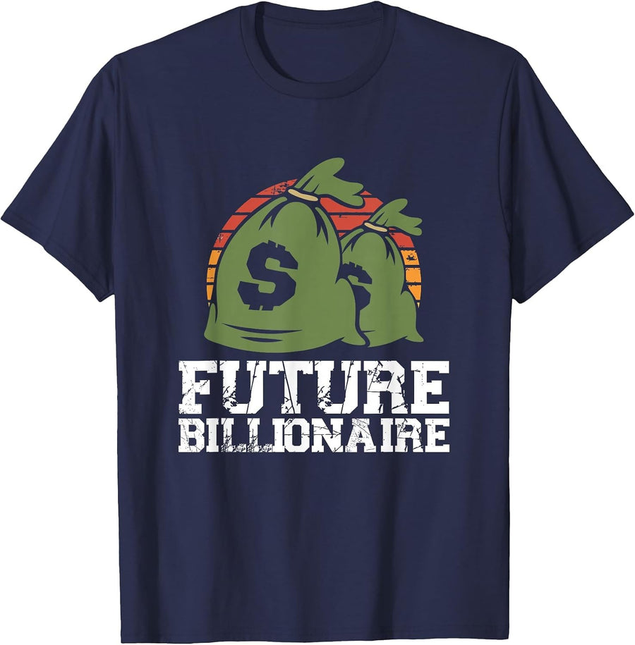 Business Owner Entrepreneur Money Future Billionaire T-Shirt - Navy Blue