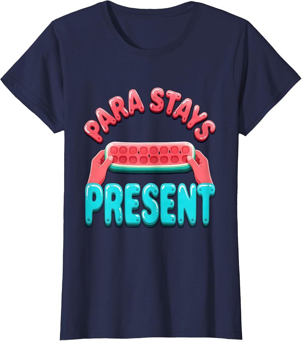 Women's Para Stays Present Funny Paraprofessional Paraeducator T-Shirt - Navy Blue