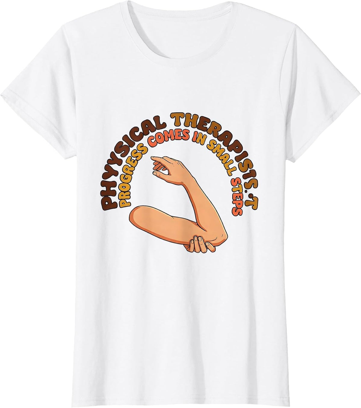 Women's Physical Therapist Progress Comes In Small Steps Retro T-Shirt - White