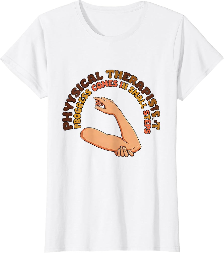 Women's Physical Therapist Progress Comes In Small Steps Retro T-Shirt - White