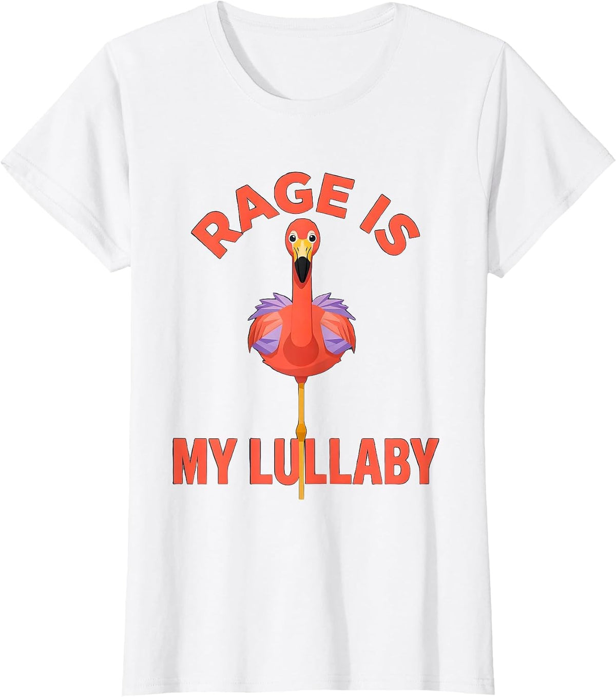 Rage Is My Lullaby Flat Vector Flamingo Sarcastic Humor T-Shirt - White