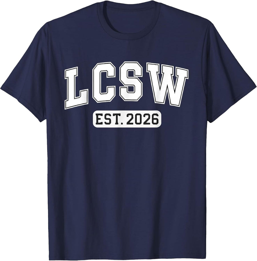 LCSW Est 2026 Graduation Licensed Clinical Social Worker T-Shirt - Navy Blue