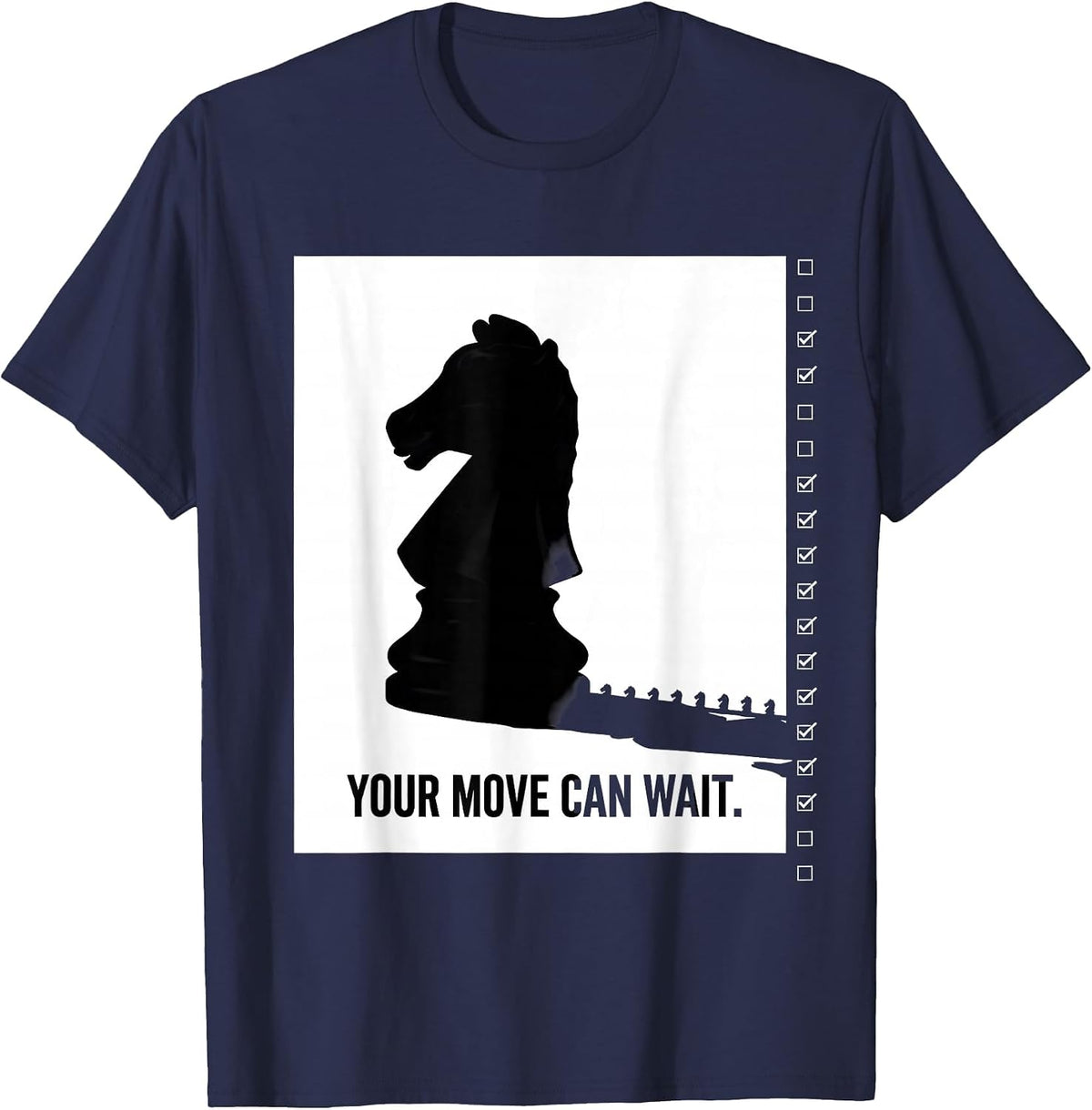 Men's Your Move Can Wait Funny Chess Lover Board Game Player Gift T-Shirt - Navy Blue