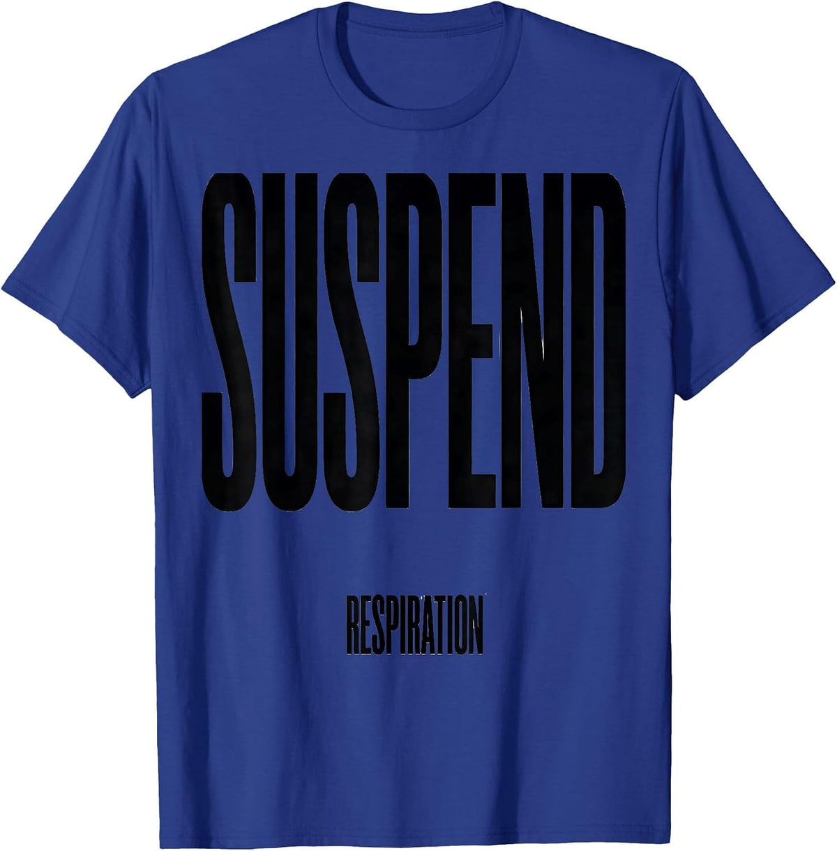 Suspend Respiration Radiology Tech Cute X-ray Tech Gift T-Shirt - Royal Blue