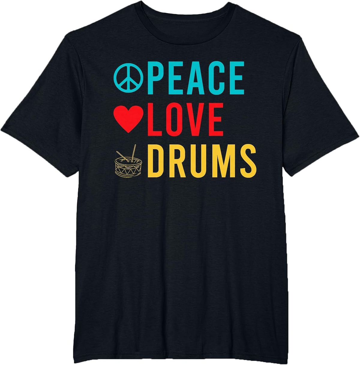 Peace Love Drums Drummer T-Shirt - Black