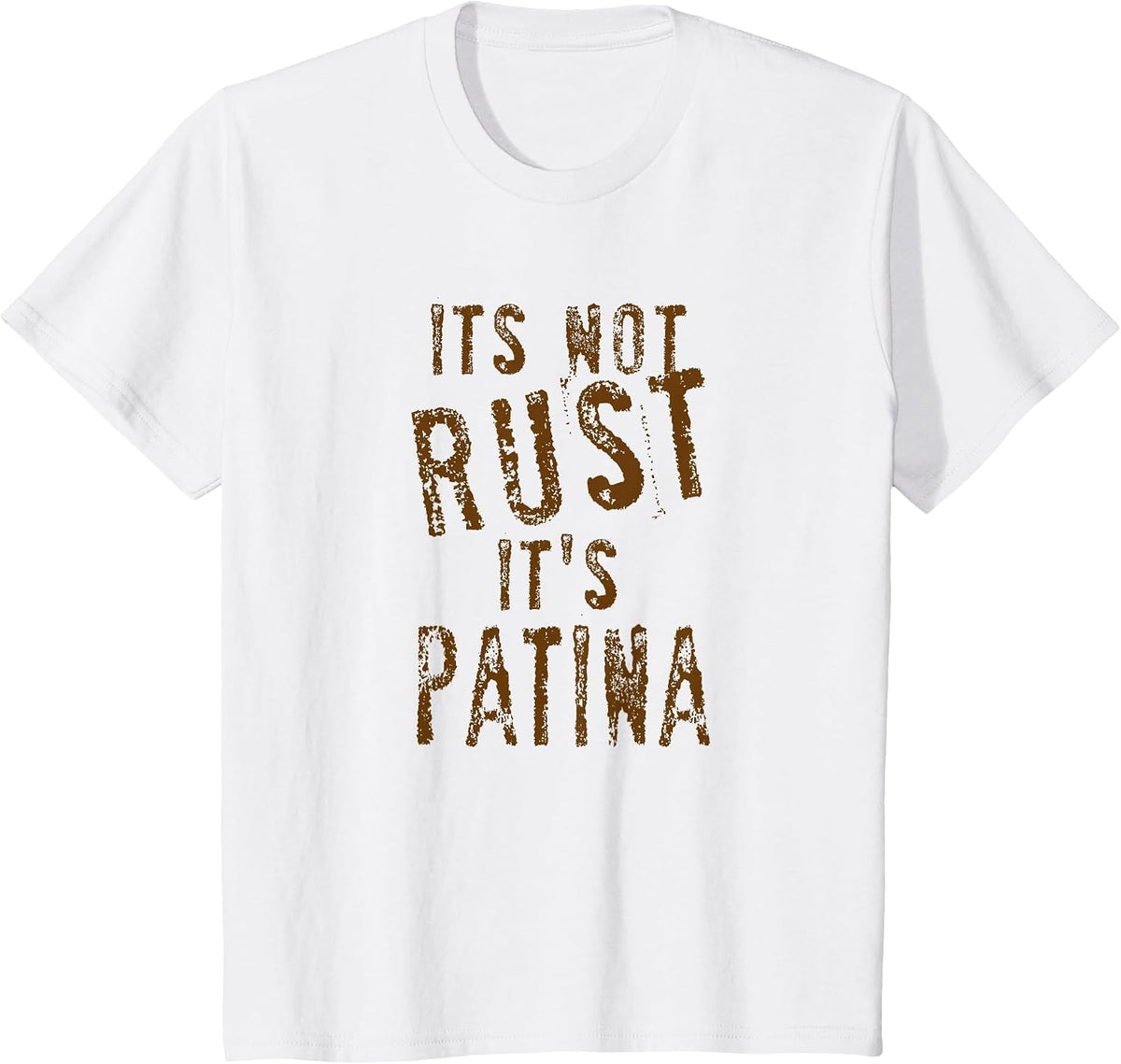 It's Not Rust It's Patina Rat Rod Rules T-Shirt - White