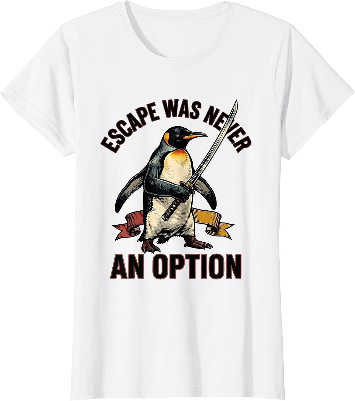 Women's Escape Was Never An Option Tattoo Penguin Martial Arts Humor T-Shirt - White