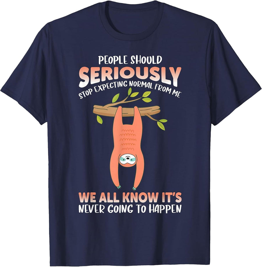 People Should Seriously Stop Expecting Sloth from me Normally T-Shirt - Navy Blue