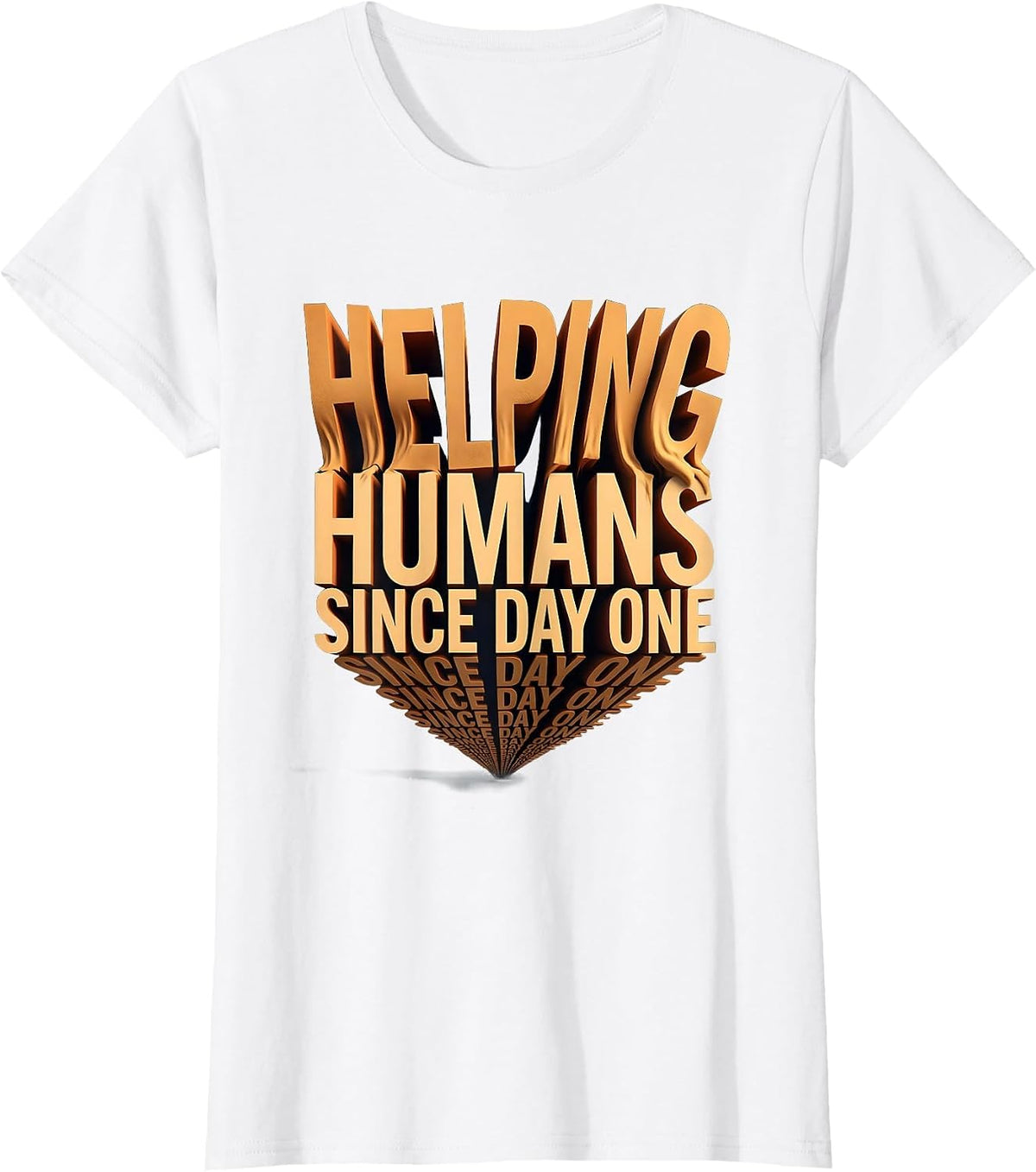 Helping Humans Since Day One Social Worker Design T-Shirt - White