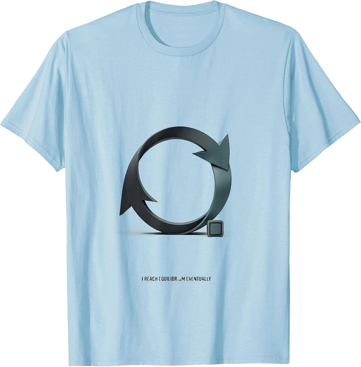 Men's I Reach Equilibrium Eventually Funny Science Teacher T-Shirt - Baby Blue