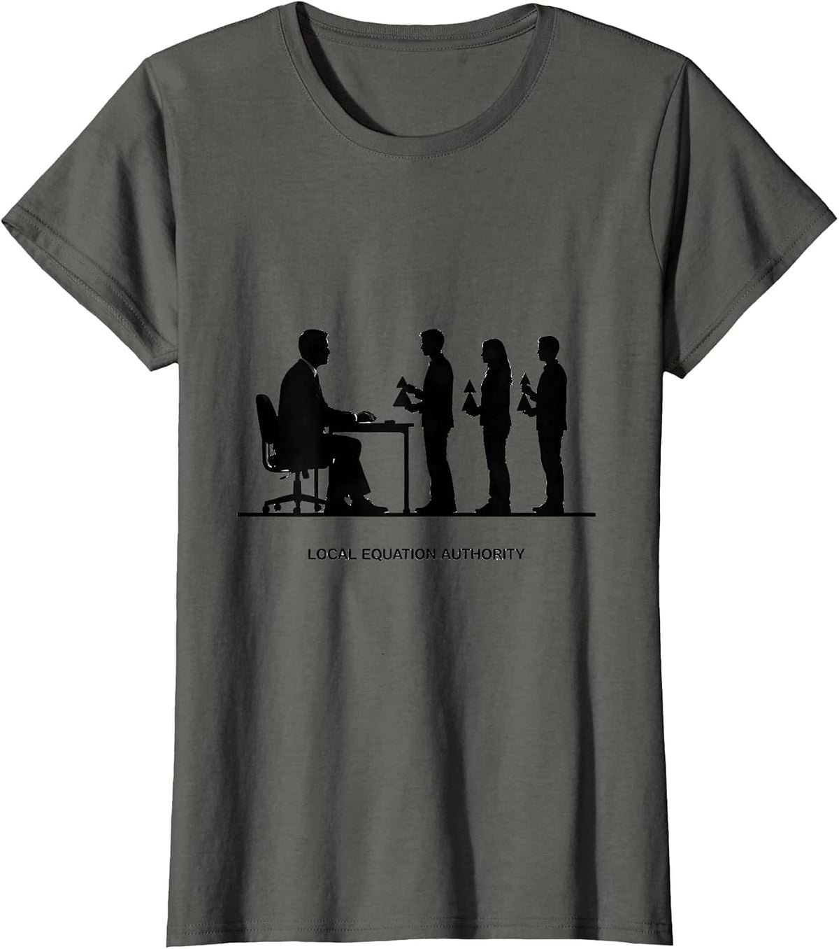 Women's Local Equation Authority Funny Math Teacher Gift Sarcastic T-Shirt - Asphalt Grey