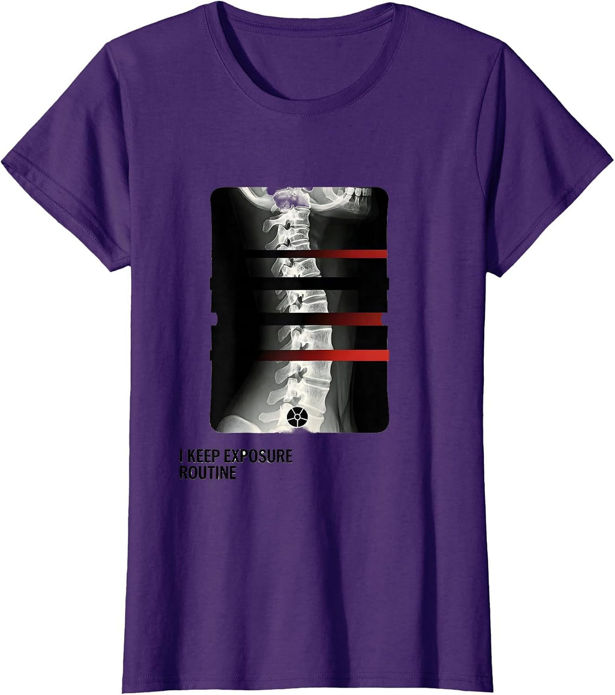 Women's I Keep Exposure Routine Dark Humor Radiology Tech Rad Tech T-Shirt - Purple
