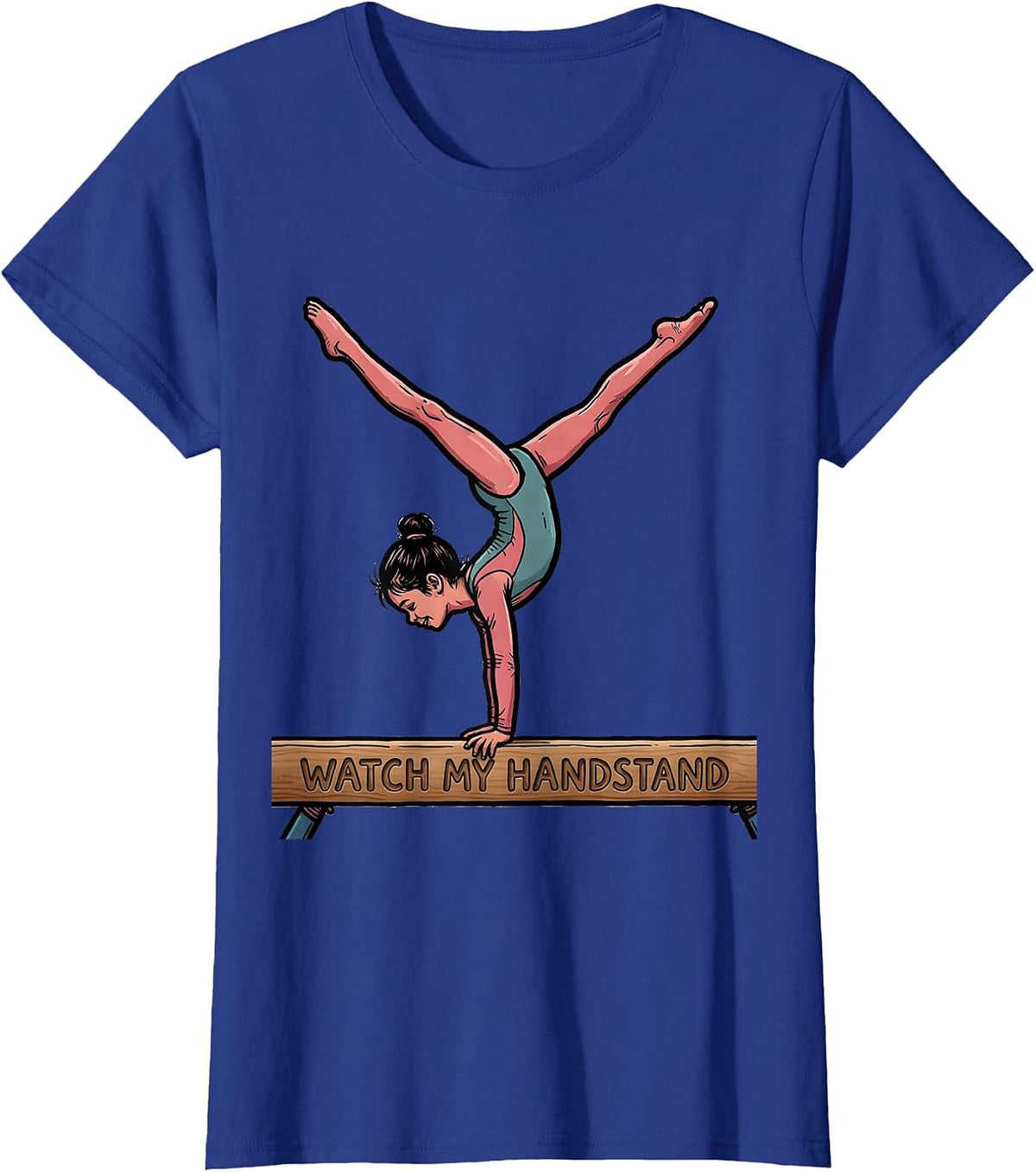 Women's Watch My Handstand Funny Gymnastics Gift for Girls Kids T-Shirt - Royal Blue