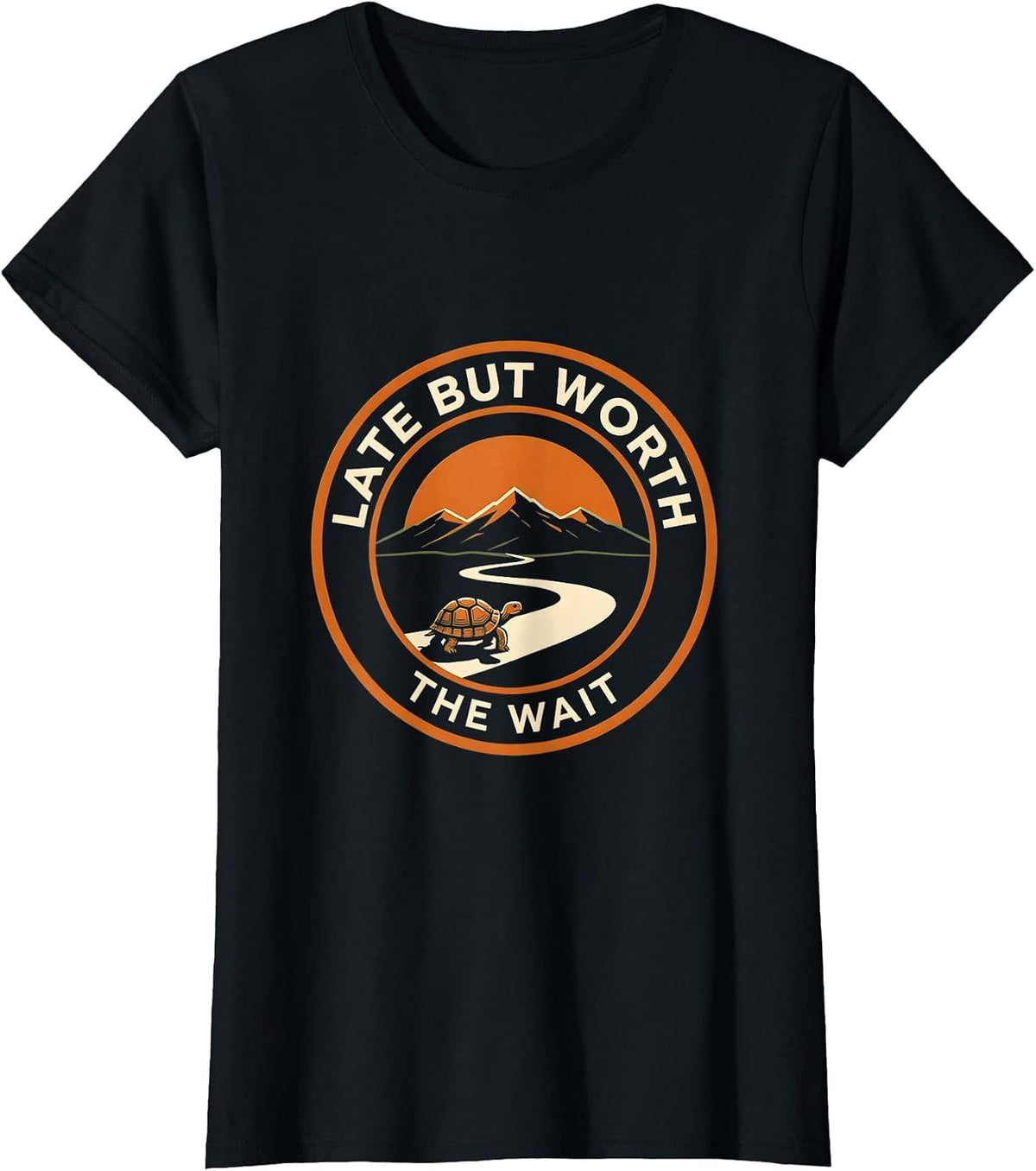 Late But Worth The Wait ADHD Humor Design T-Shirt - Black