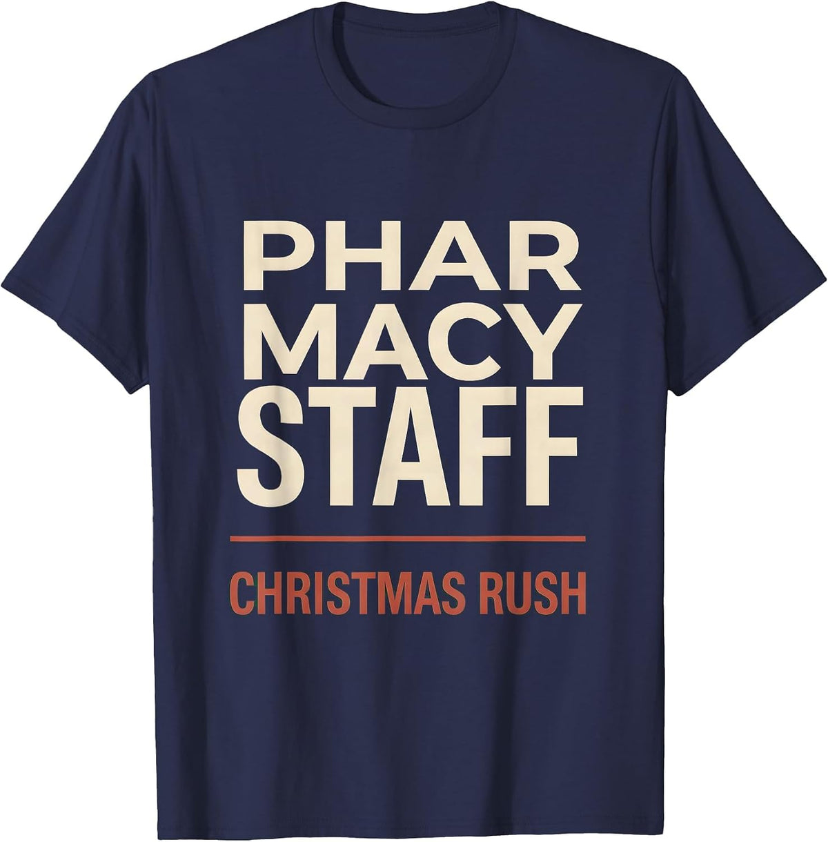 Pharmacy Staff Christmas Rush Funny Pharmacist Tech Matching T-Shirt - Navy Blue