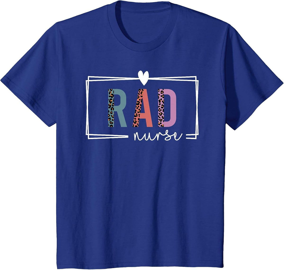 Rad Nurse Radiology Nurse Nurses Day T-Shirt - Royal Blue