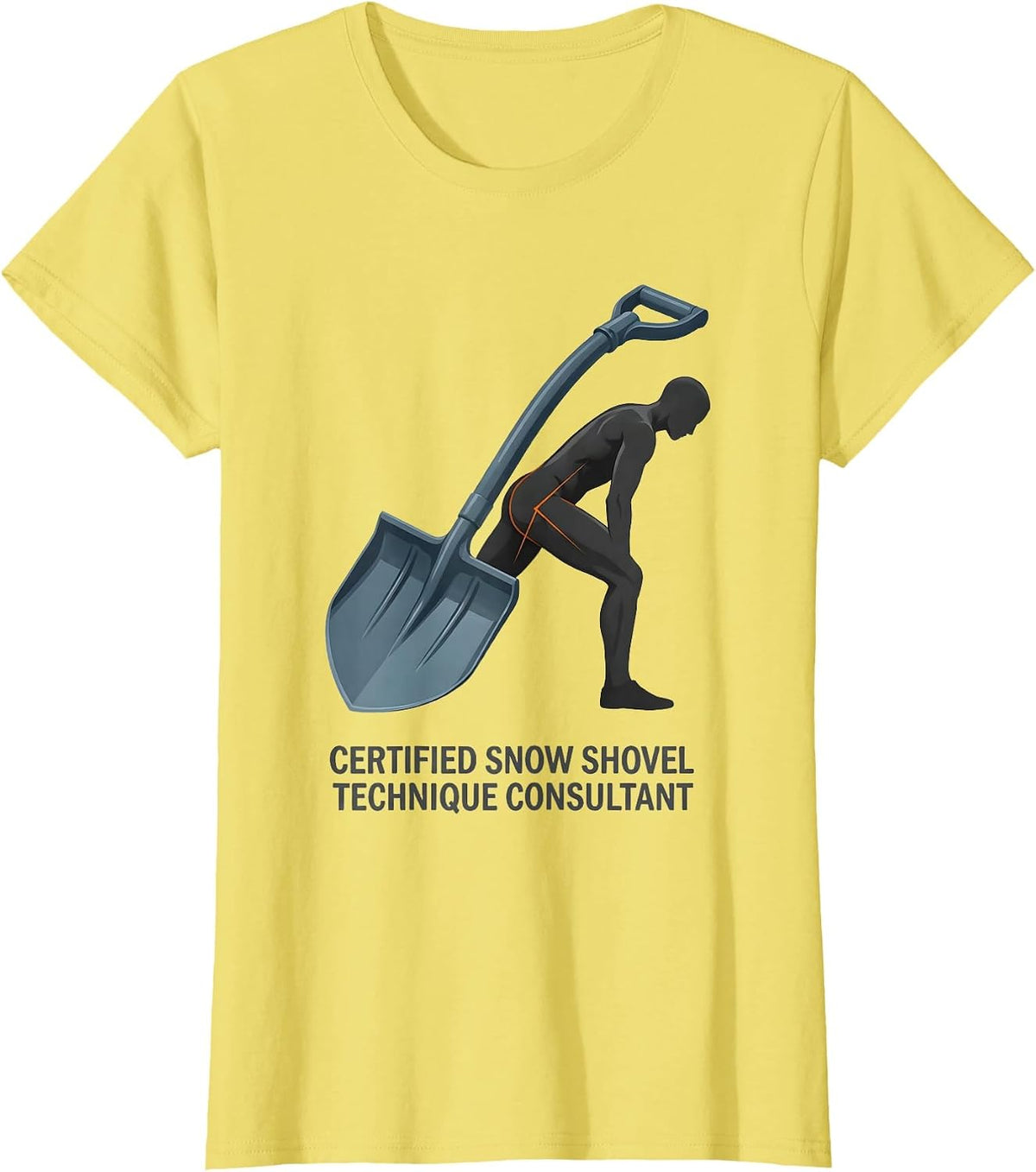 Women's Certified Snow Shovel Technique Consultant Physical T-Shirt - Lemon Yellow