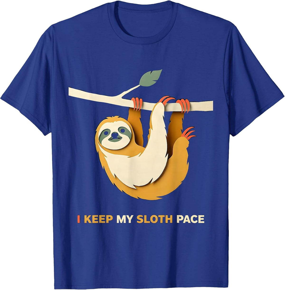 Men's I Keep My Sloth Pace Funny Sloth Lover Animal Humor T-Shirt - Royal Blue
