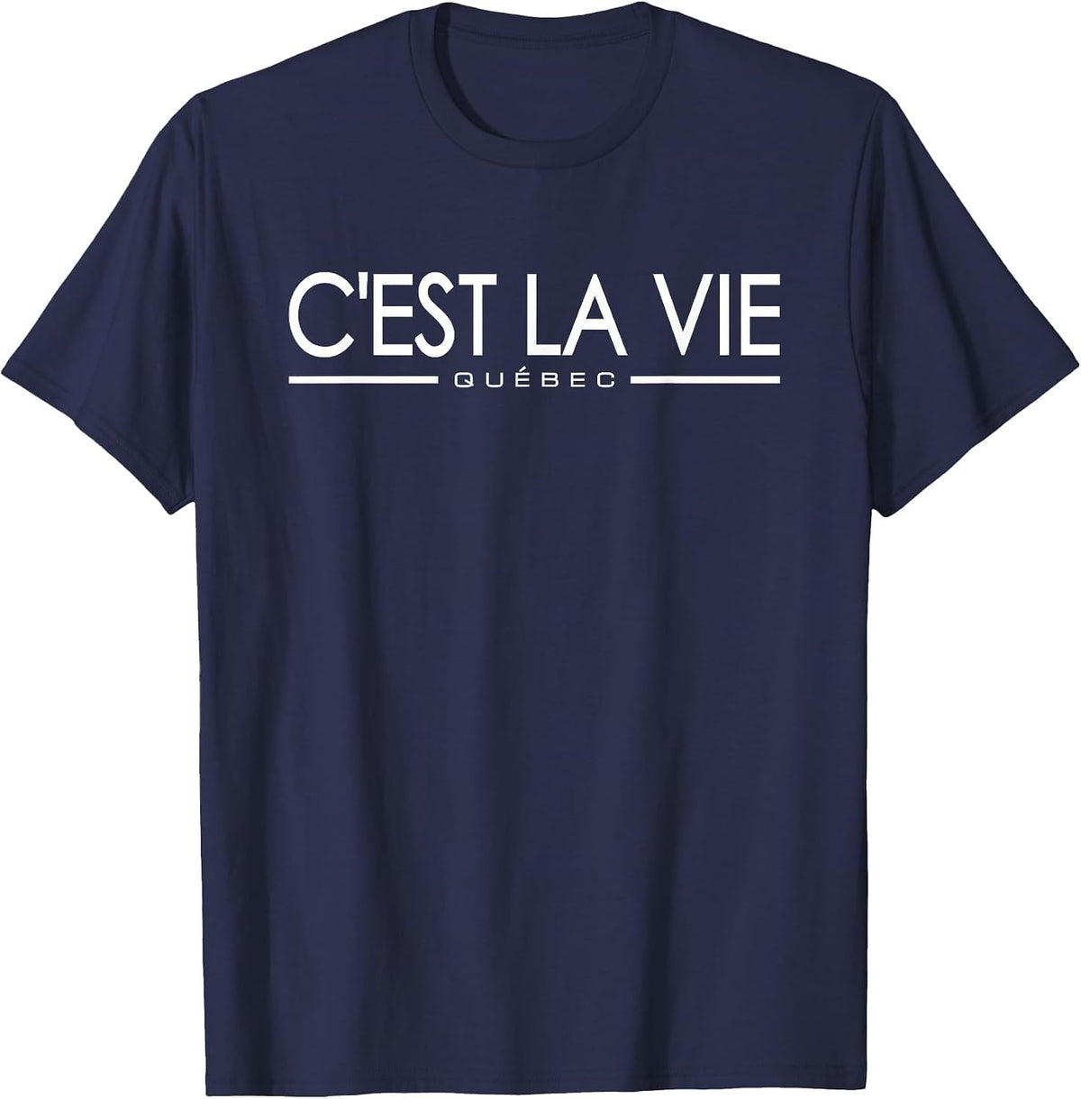 C'est LA Vie Quebec Canada French Phrase ON A TEE T-Shirt - Navy Blue