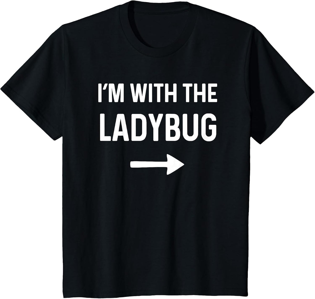 with The Ladybug Funny Halloween Costume T-Shirt - Black