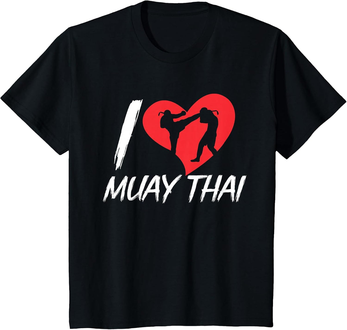 I Love Muay Thai Hobby Martial Arts Boxing Fighter T-Shirt - Black