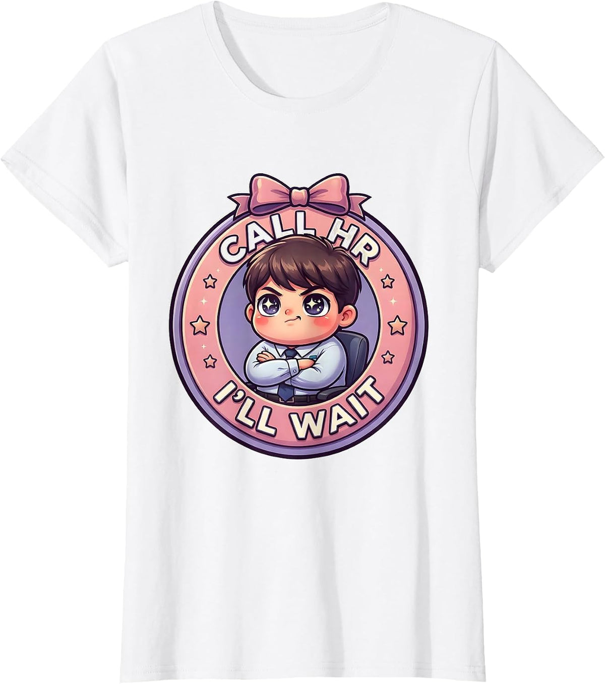 Call HR I'll Wait Funny Workplace Design T-Shirt - White