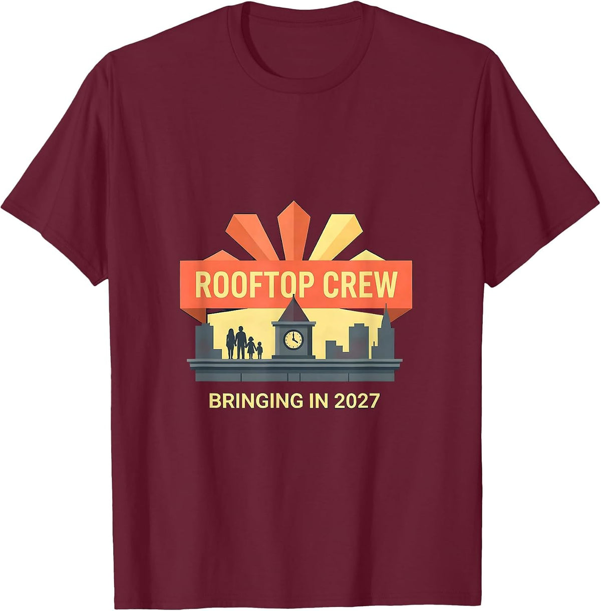 Men's Rooftop Crew Bringing In 2027 Family New Year Party T-Shirt - Burgundy
