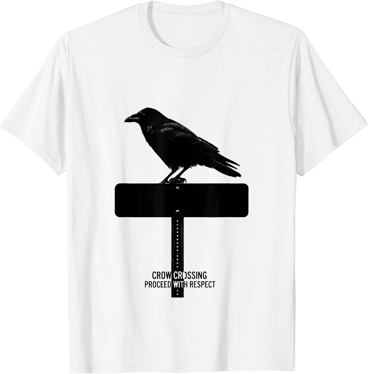 Men's Crow Crossing, Proceed With Respect Gothic Humor Bird Lover T-Shirt - White