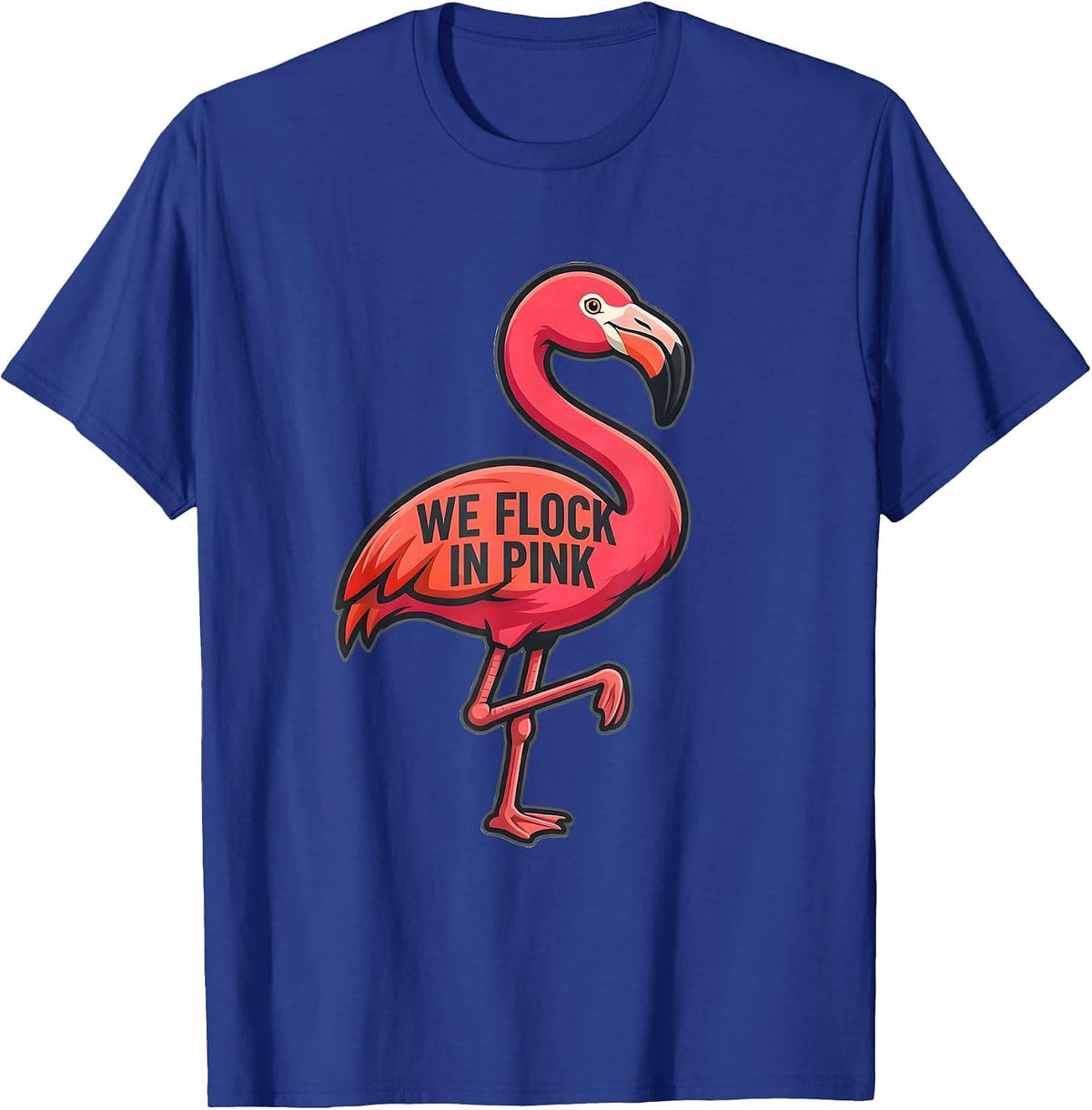 Men's We Flock In Pink Funny Flamingo Lover Bird Humor Summer T-Shirt - Royal Blue
