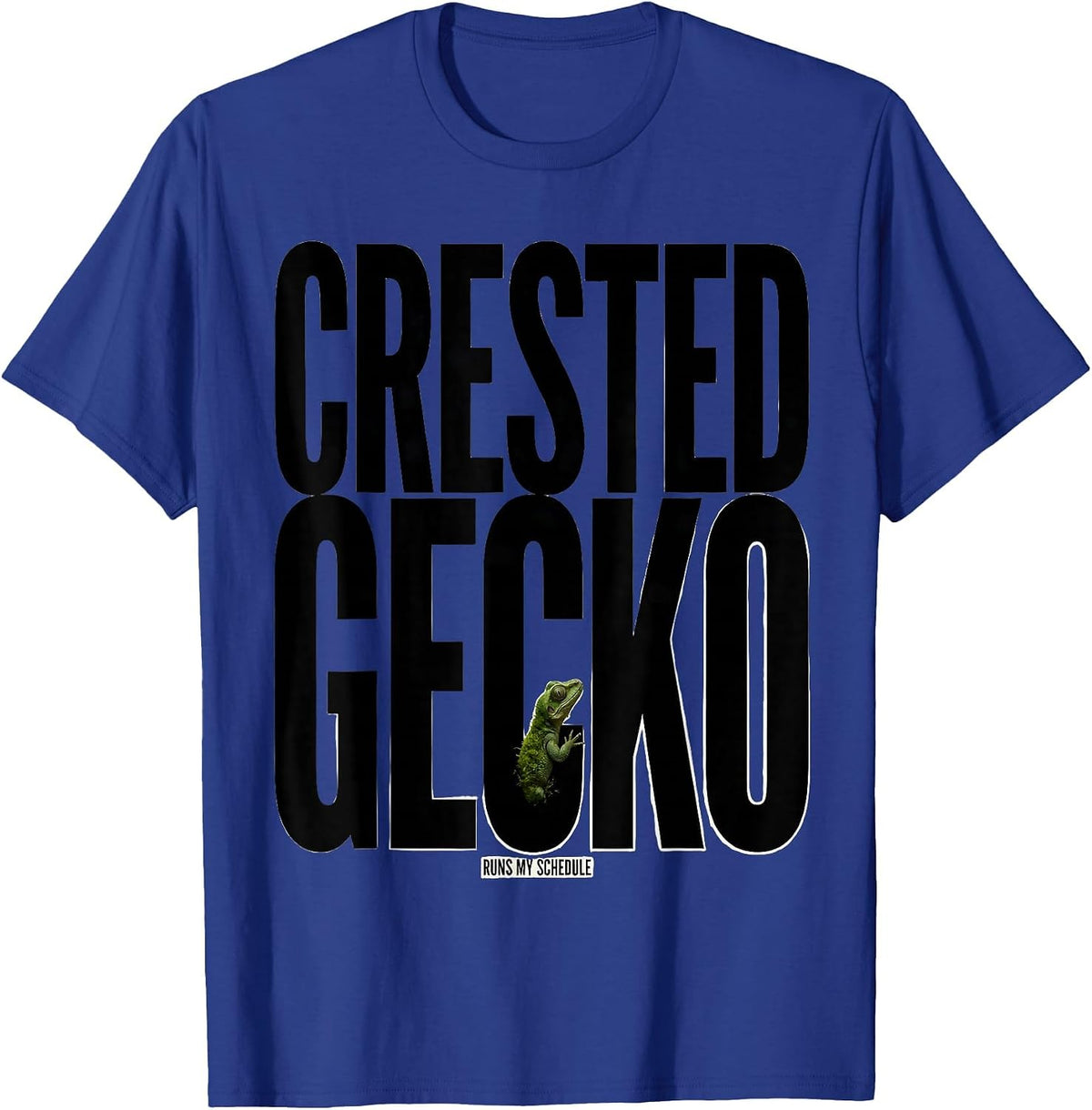 Crested Gecko Runs My Schedule Funny Reptile Pet Lover Gift T-Shirt - Royal Blue