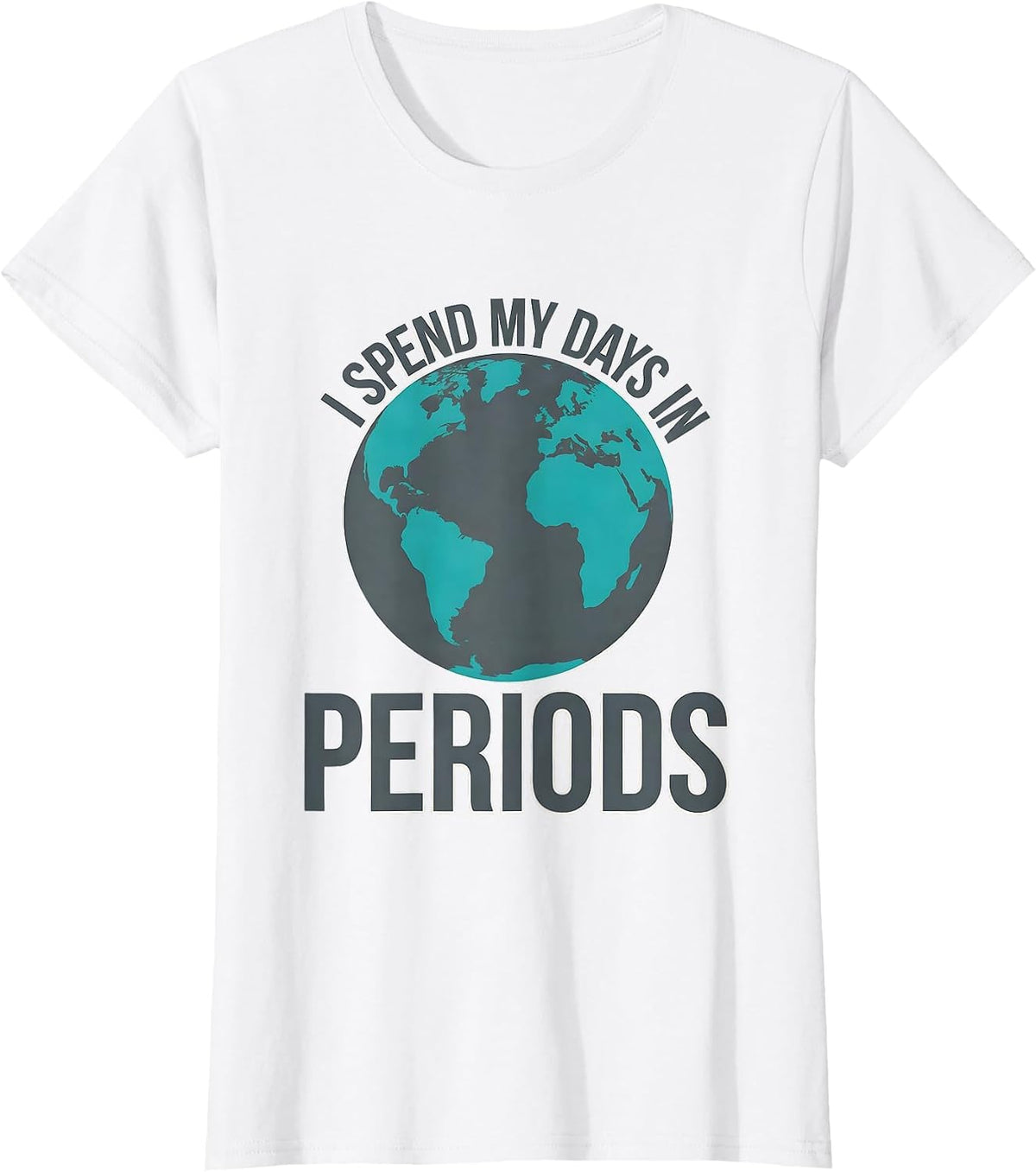 I Spend My Days In Periods Funny History Teacher Back T-Shirt - White