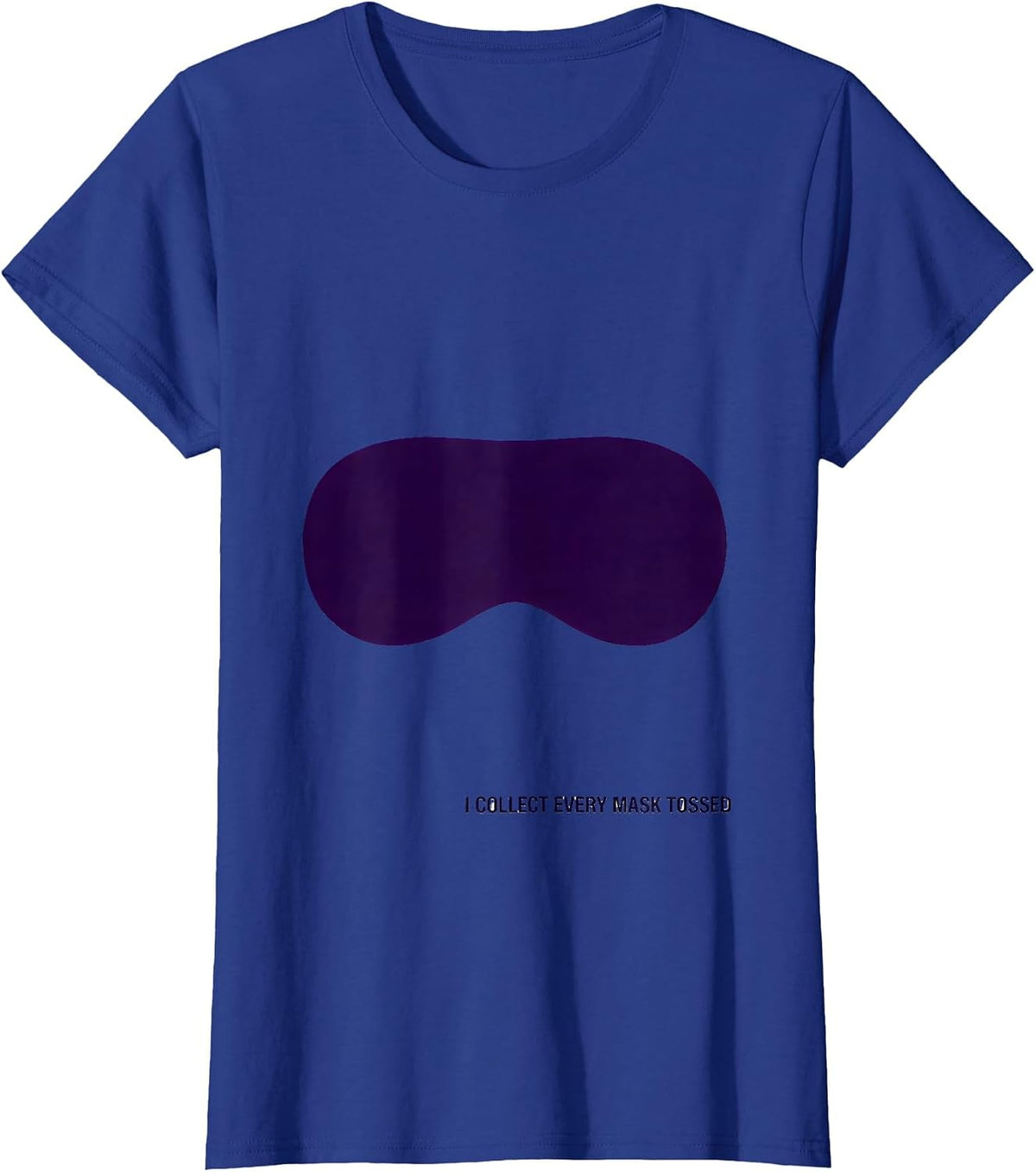 Women's I Collect Every Mask Tossed Minimalist Mardi Gras Party T-Shirt - Royal Blue