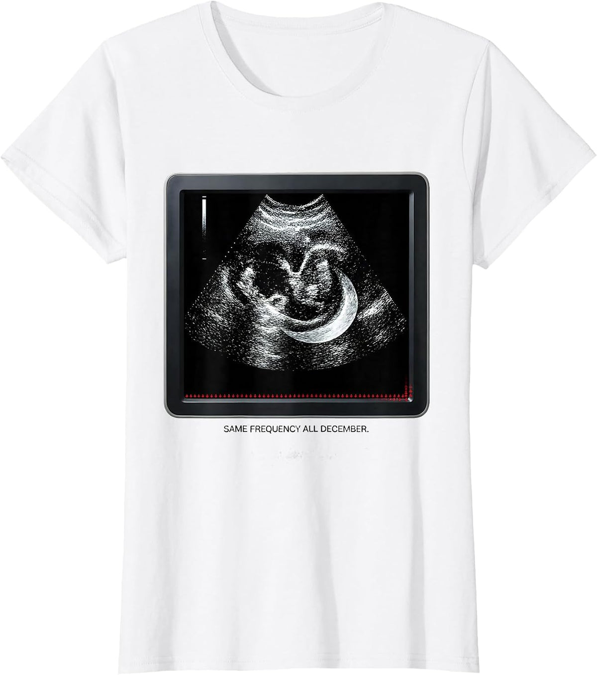 Women's Same Frequency All December Funny Sonographer Ultrasound T-Shirt - White