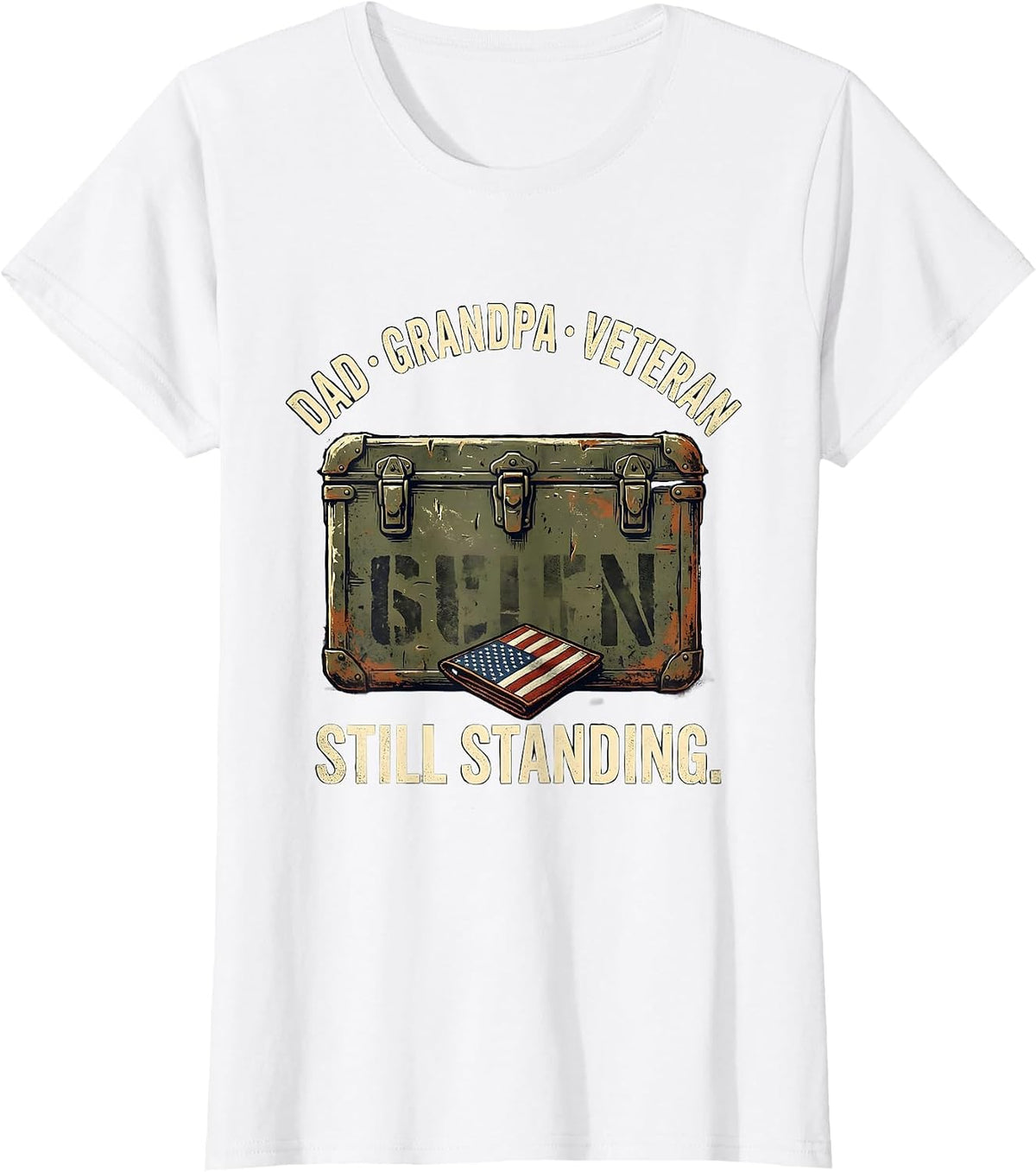 Dad Grandpa Veteran Still Standing Vintage Patriotic Pride T-Shirt - White