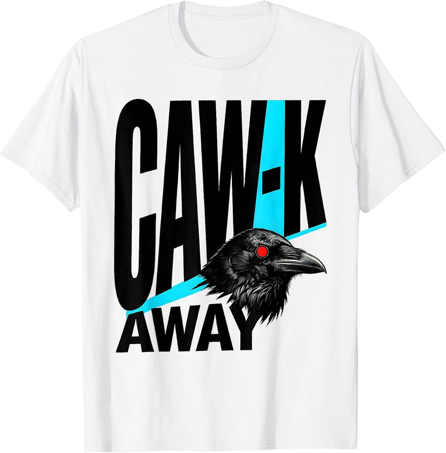 Men's Caw-K Away New Wave Gothic Dark Humor Crow Lover Gift T-Shirt - White