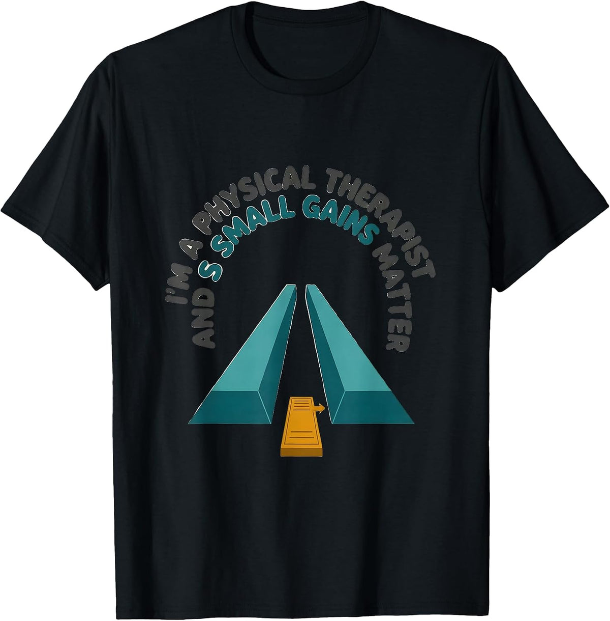 Men's I'm A Physical Therapist And Small Gains Matter Retro T-Shirt - Black