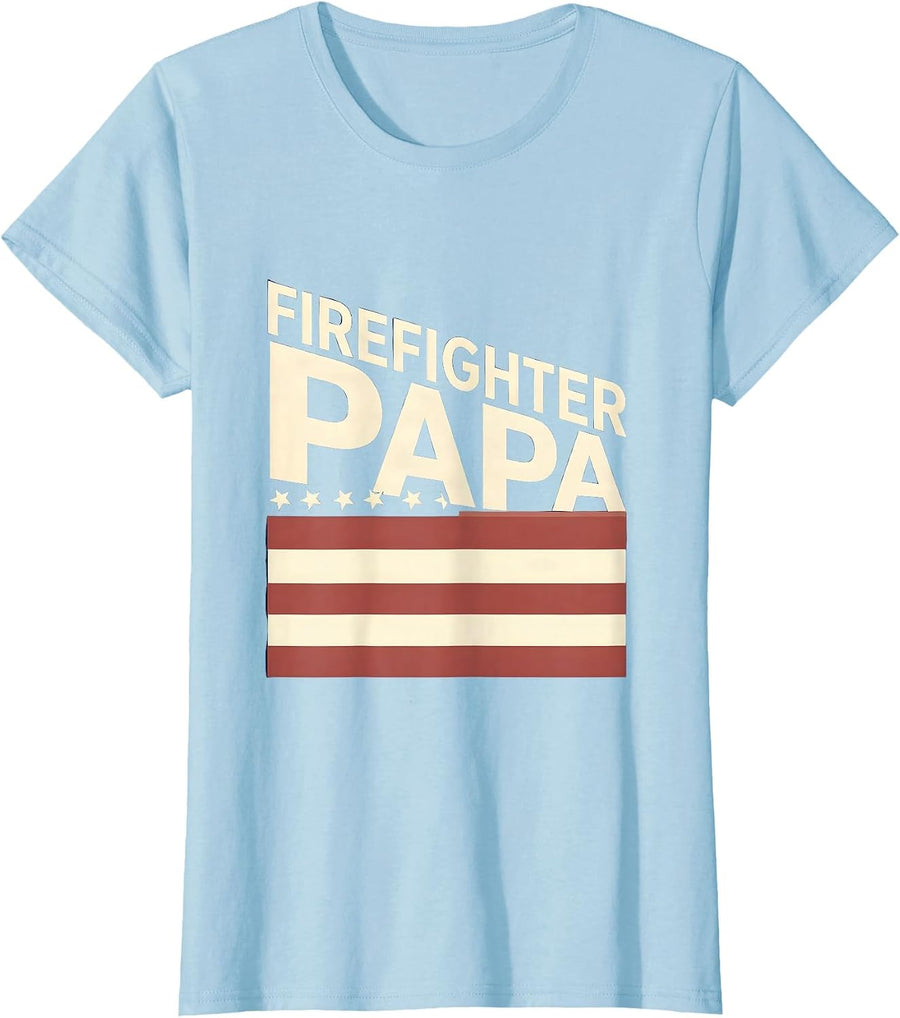 Women's Firefighter Papa Patriotic Tribute Role Identity Father's T-Shirt - Baby Blue
