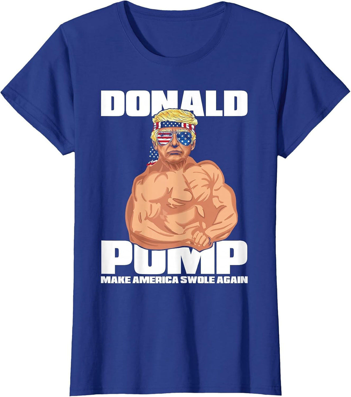 Patriotic Trump Funny July 4th Donald Pump T-Shirt T-Shirt - Royal Blue