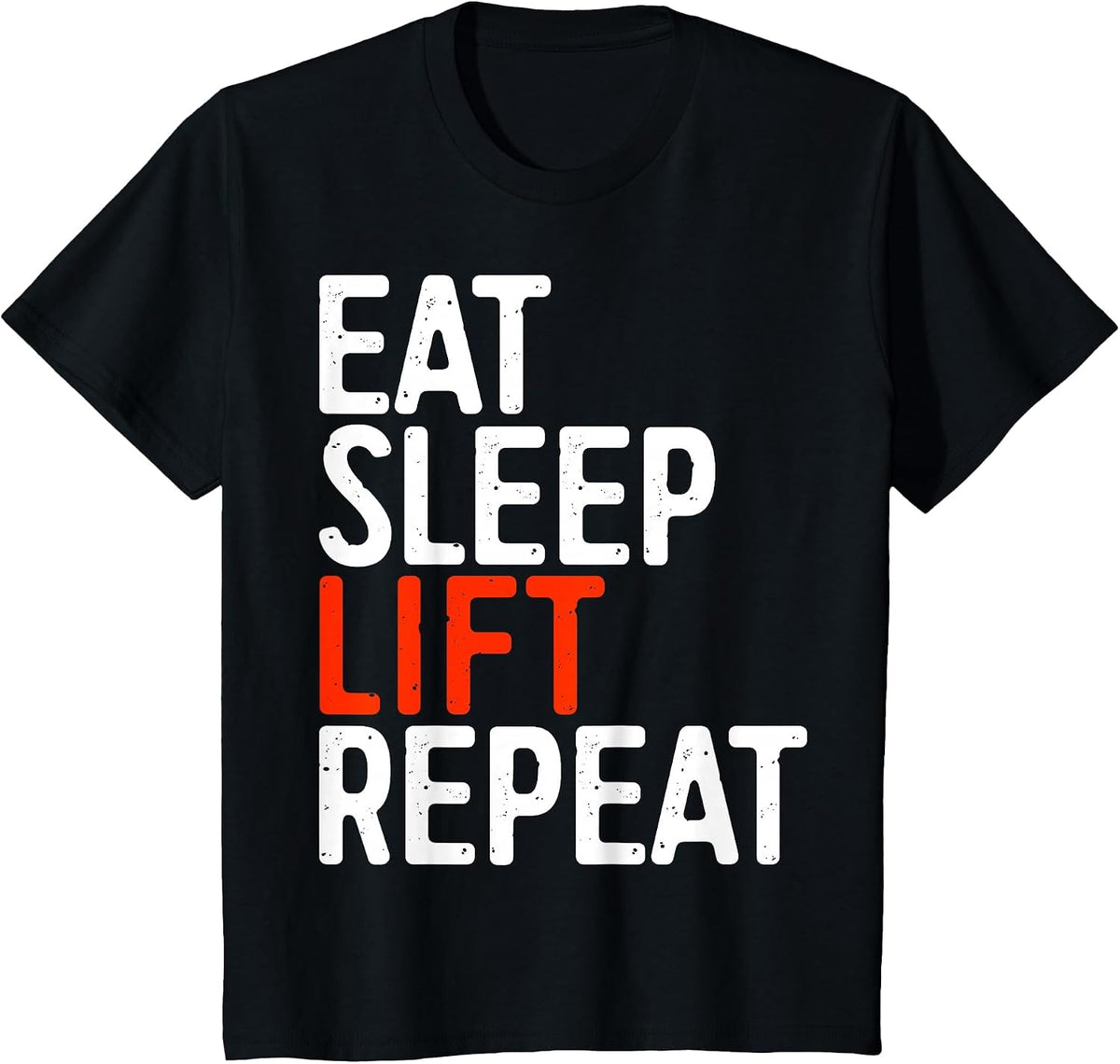 Eat Sleep Lift Repeat Shirt Men Women Lifter Street Training T-Shirt - Black