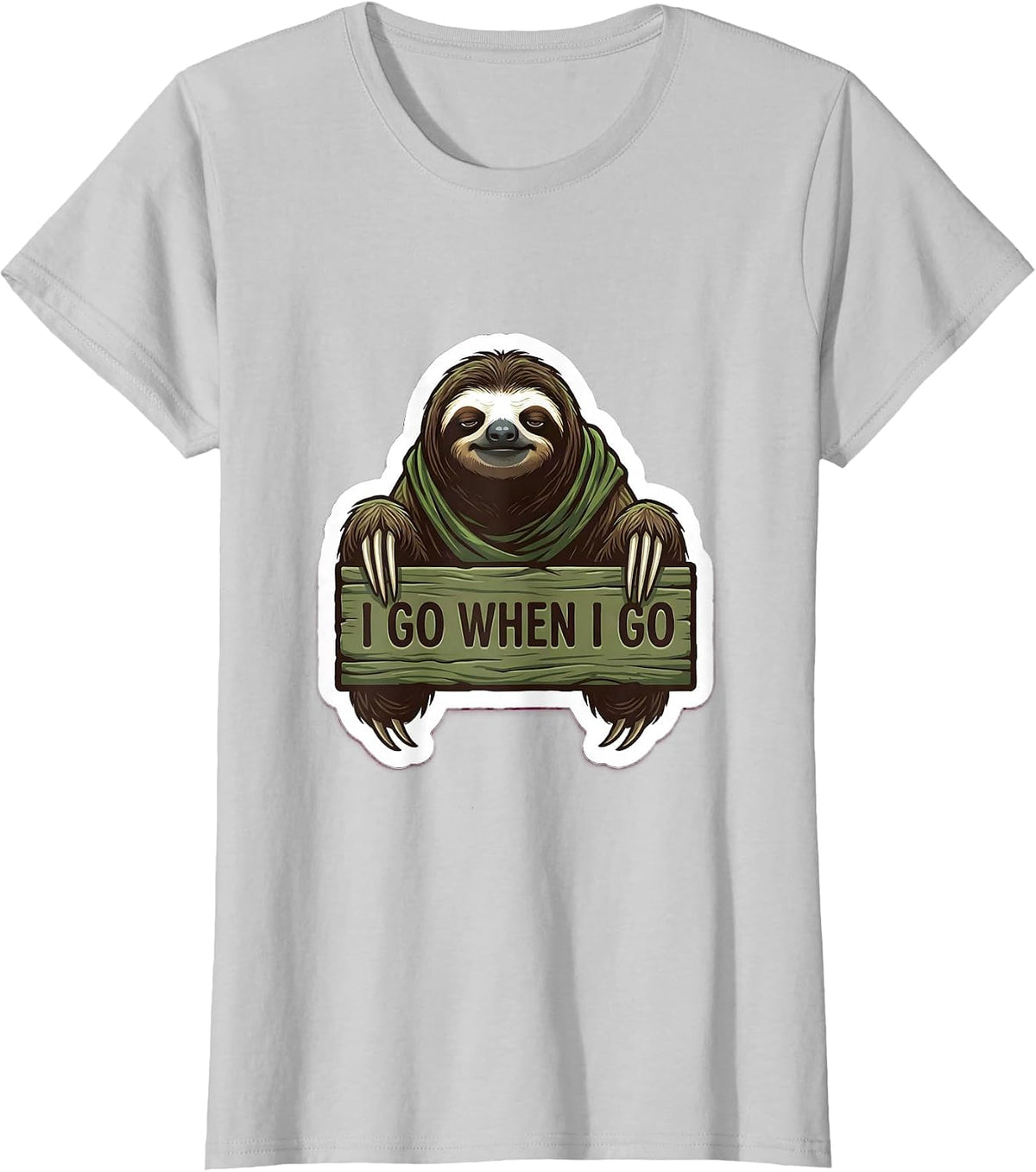 Women's I Go When I Go Funny Sloth Lover Gift T-Shirt - Silver Grey