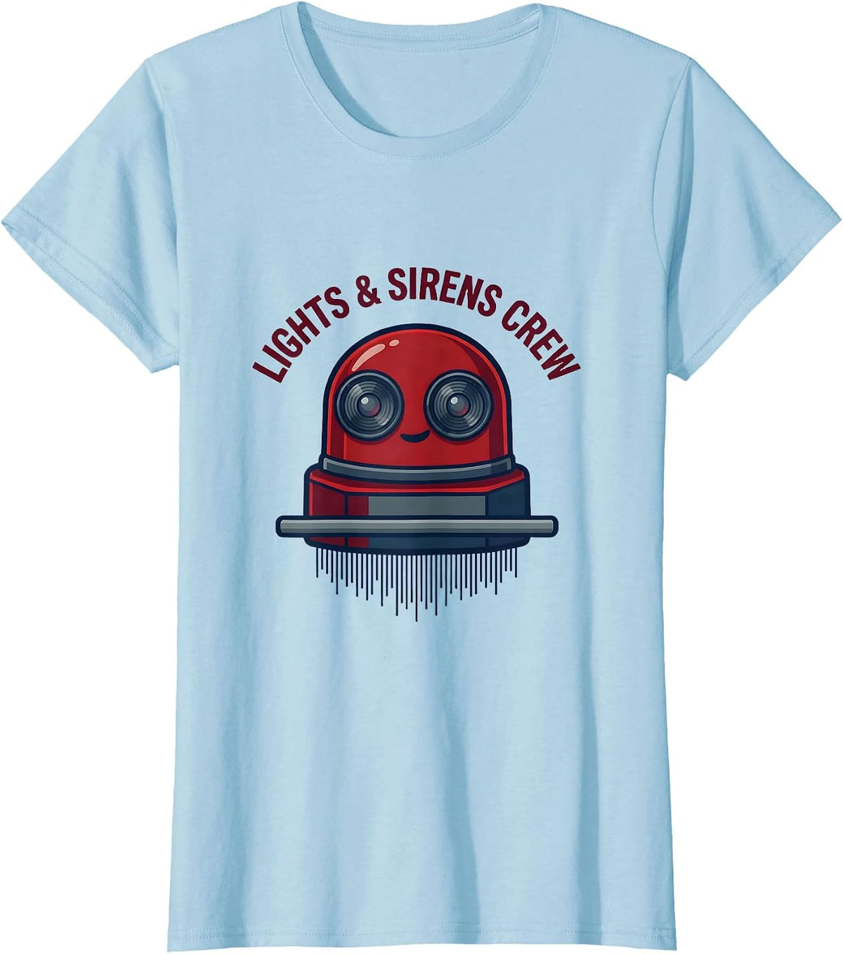 Lights & Sirens Crew Funny EMT Paramedic EMS Gift T-Shirt - Baby Blue